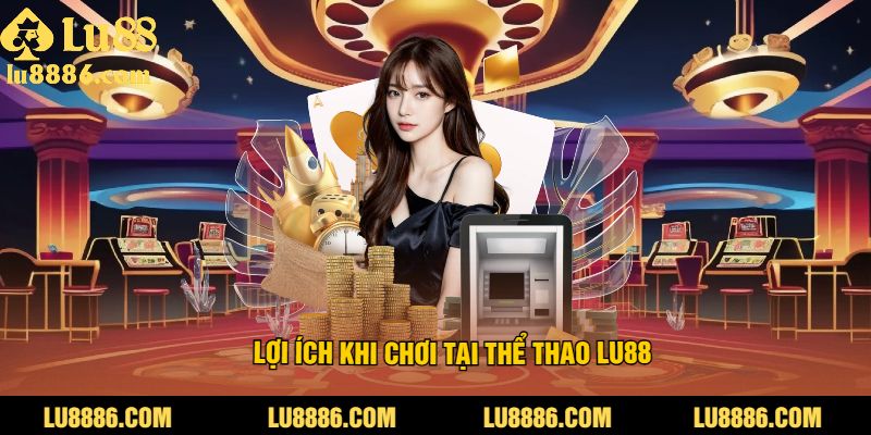Lợi ích khi chơi tại sảnh game thể thao