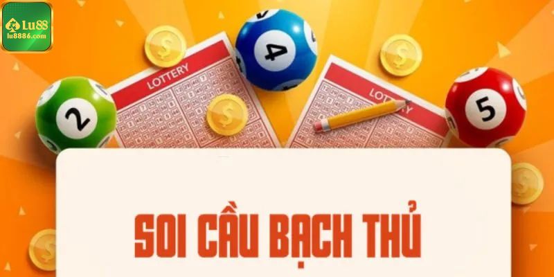 Tìm hiểu về nguồn gốc soi cầu bach thủ